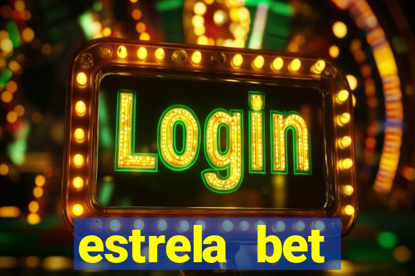 estrela bet aplicativo download