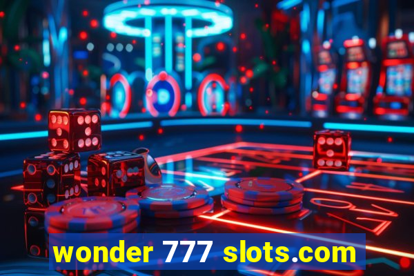 wonder 777 slots.com