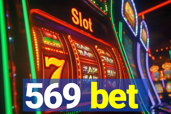 569 bet