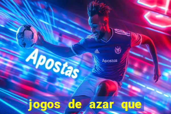 jogos de azar que d?o dinheiro