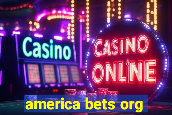 america bets org