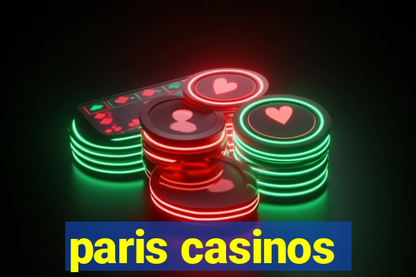 paris casinos