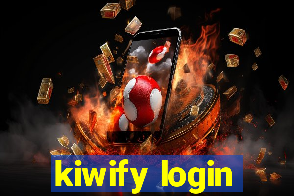 kiwify login