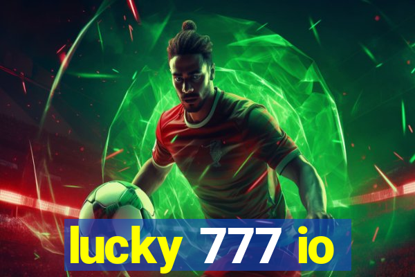 lucky 777 io