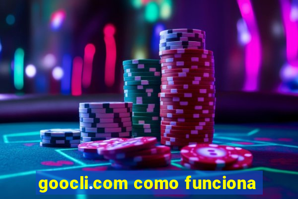 goocli.com como funciona