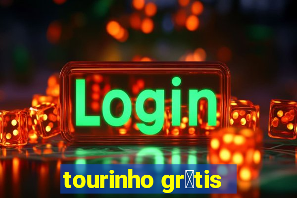 tourinho gr谩tis