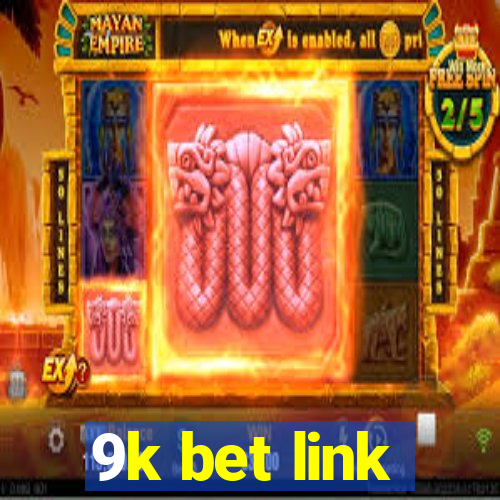 9k bet link