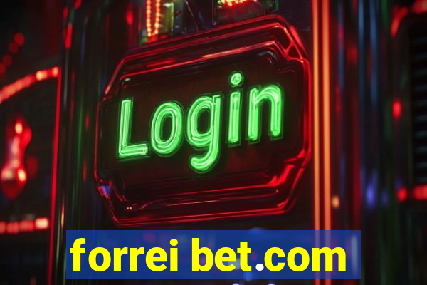 forrei bet.com