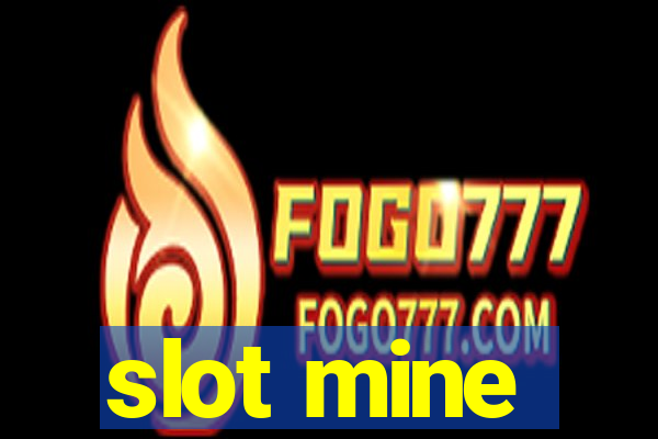 slot mine