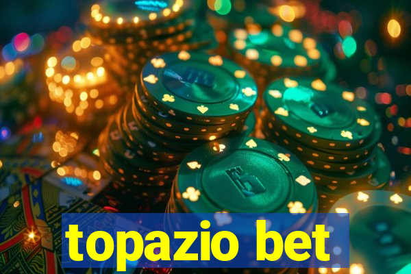 topazio bet