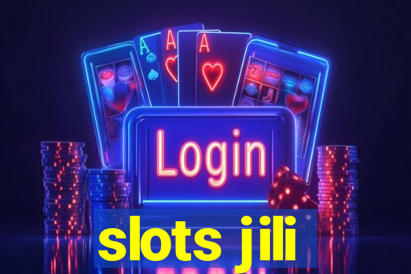 slots jili