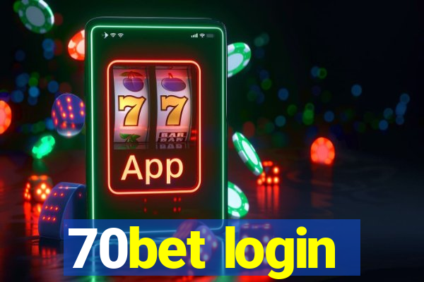 70bet login