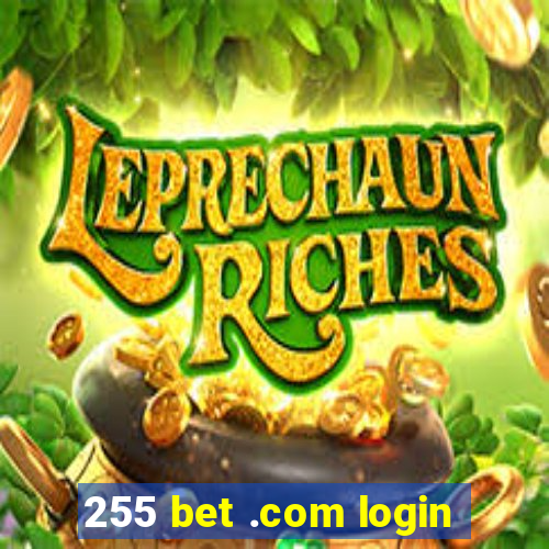 255 bet .com login