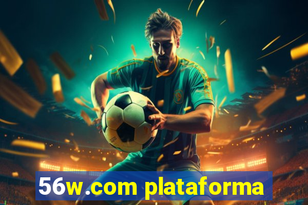 56w.com plataforma