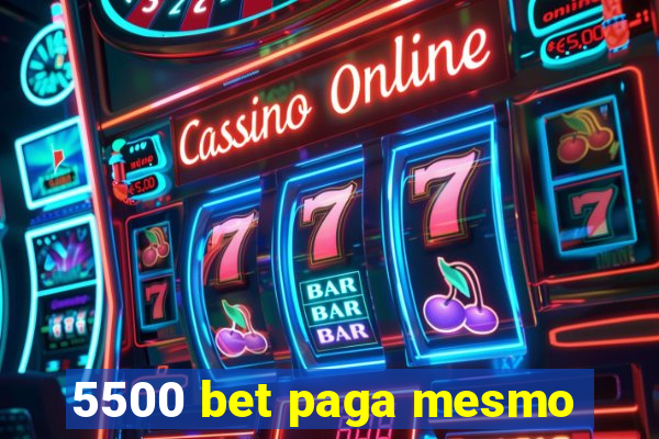 5500 bet paga mesmo