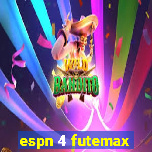 espn 4 futemax