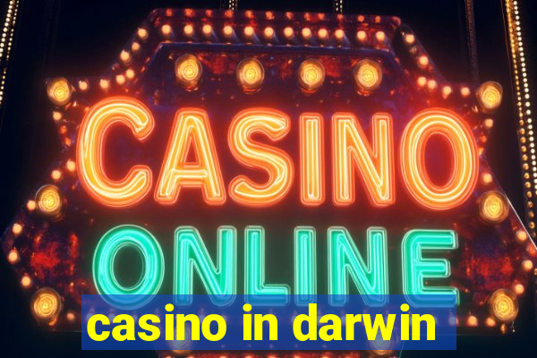 casino in darwin