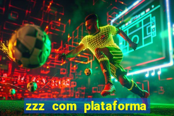 zzz com plataforma de jogos