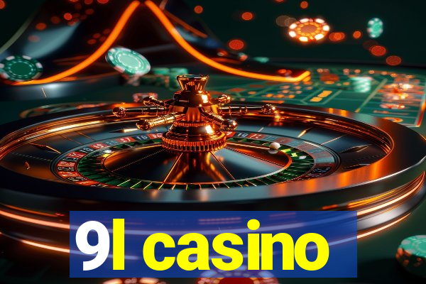 9l casino