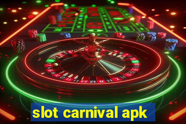 slot carnival apk