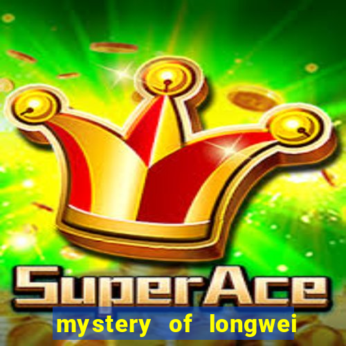 mystery of longwei slot gratis