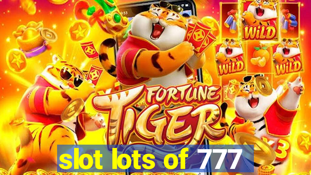 slot lots of 777