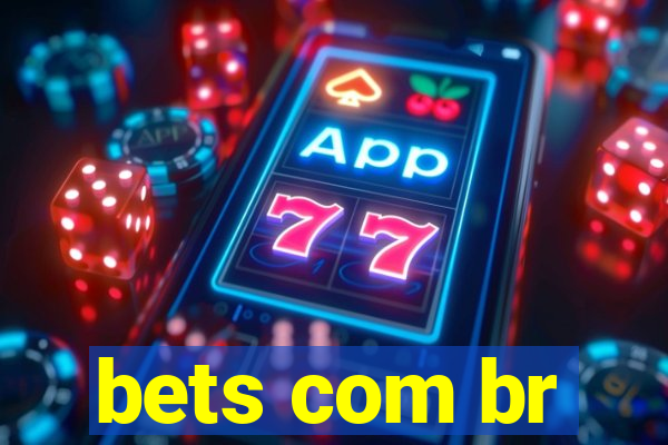 bets com br