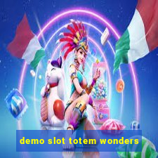 demo slot totem wonders