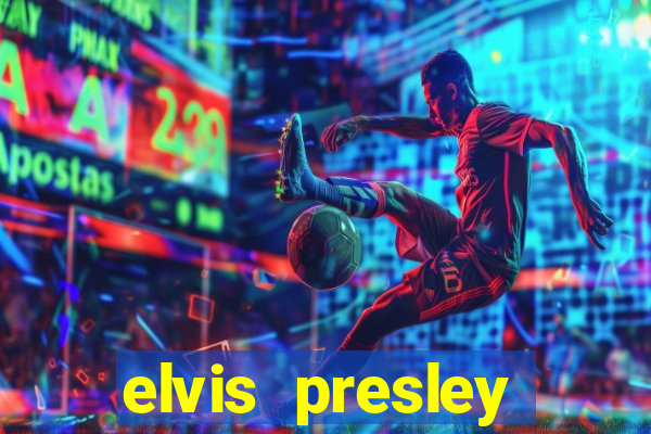 elvis presley altura e peso