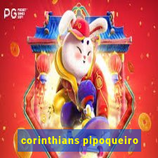 corinthians pipoqueiro