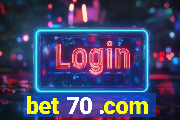 bet 70 .com