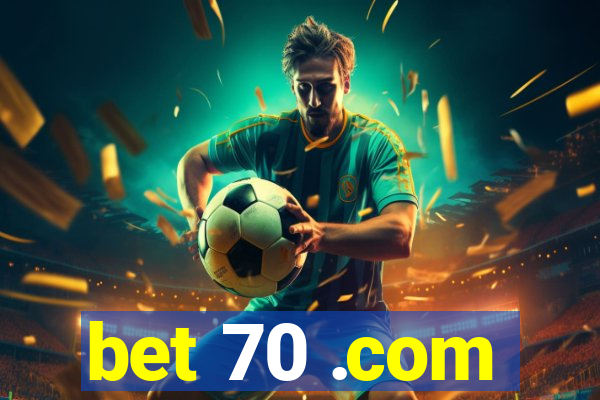 bet 70 .com