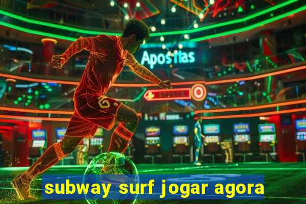 subway surf jogar agora