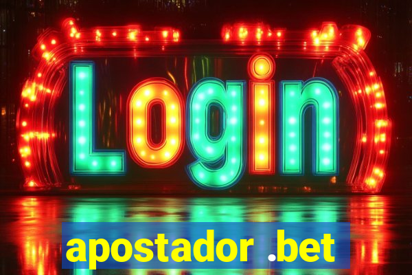 apostador .bet