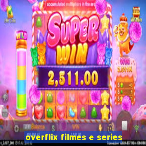 overflix filmes e series