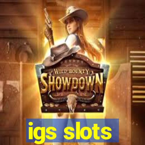 igs slots