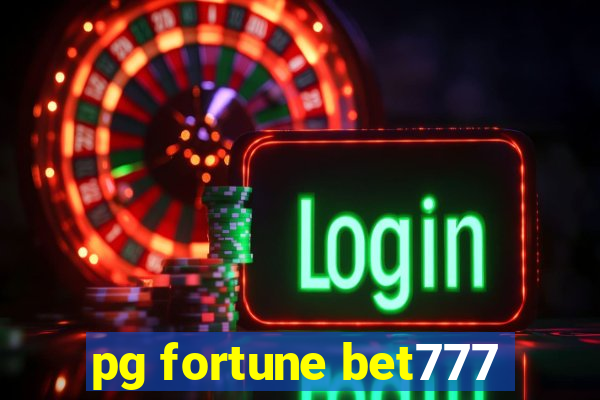 pg fortune bet777