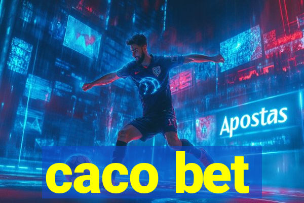 caco bet