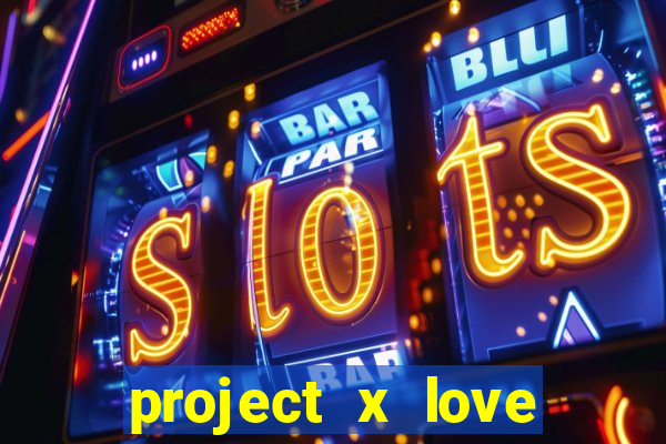 project x love potion disaster blaze gallery