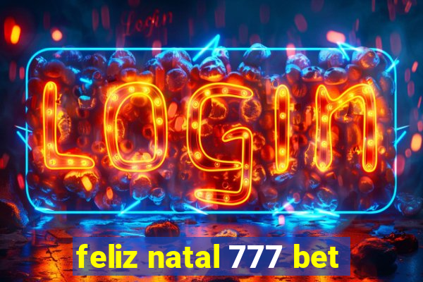 feliz natal 777 bet