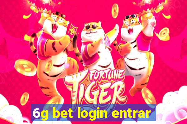 6g bet login entrar