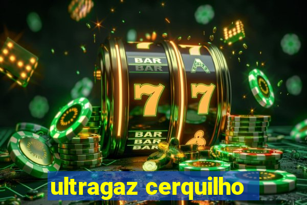 ultragaz cerquilho