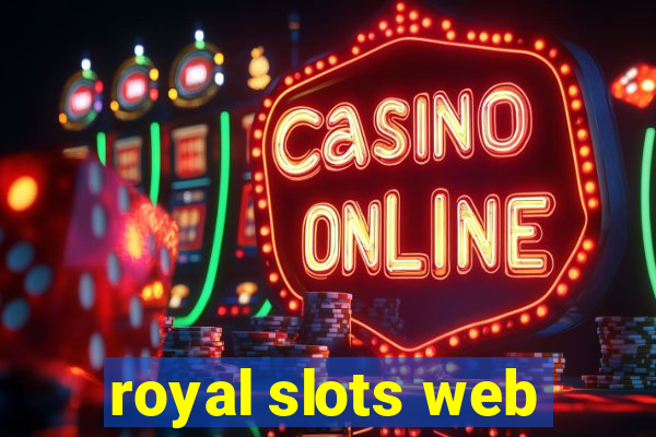 royal slots web