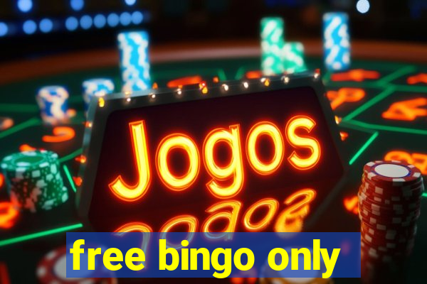 free bingo only