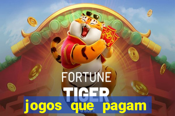 jogos que pagam sem deposito