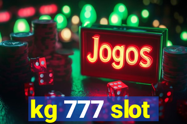 kg 777 slot