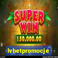 lvbetpromocje