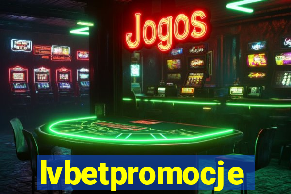 lvbetpromocje