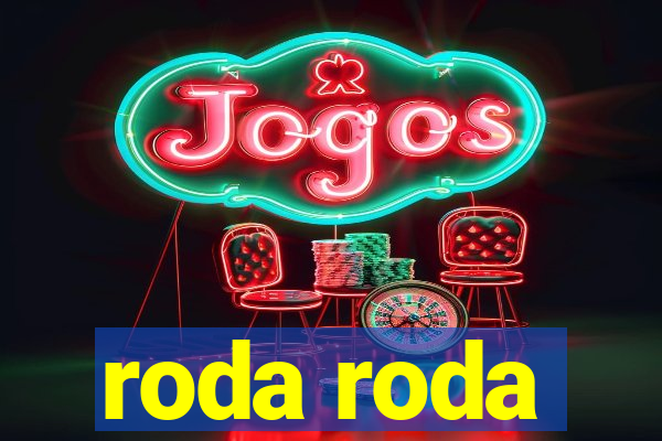 roda roda