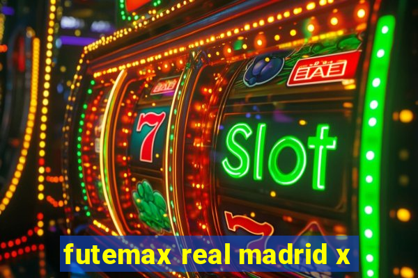 futemax real madrid x